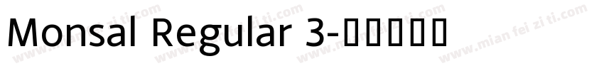 Monsal Regular 3字体转换